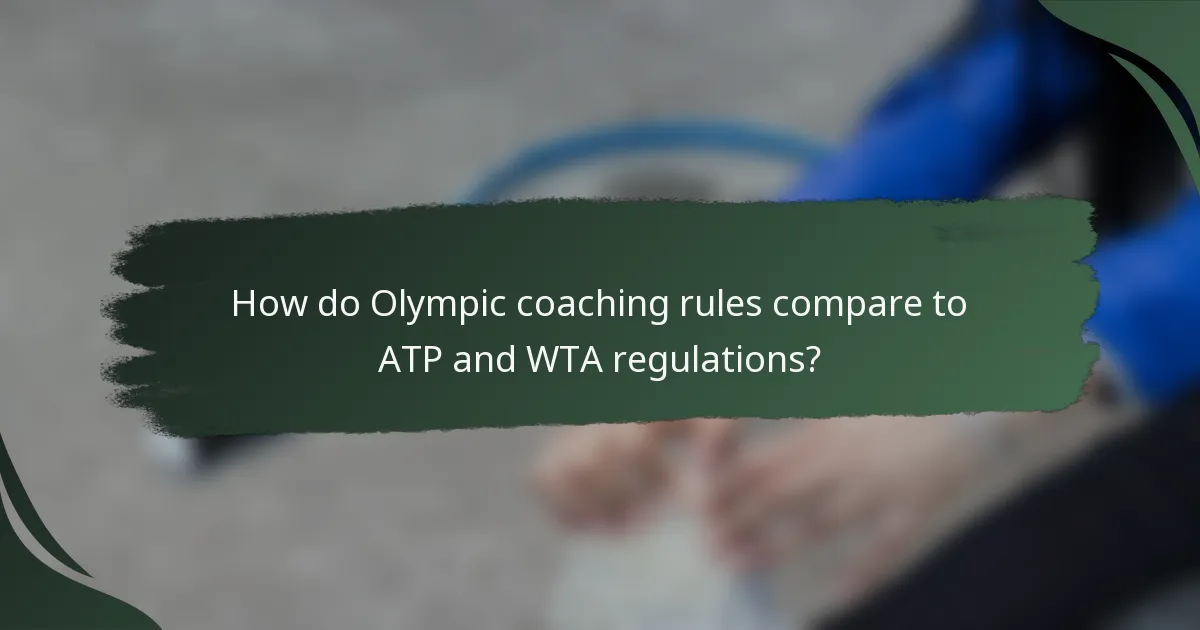How do Olympic coaching rules compare to ATP and WTA regulations?