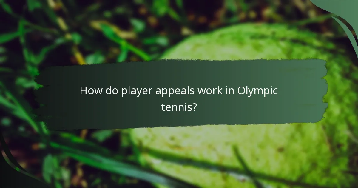 How do player appeals work in Olympic tennis?