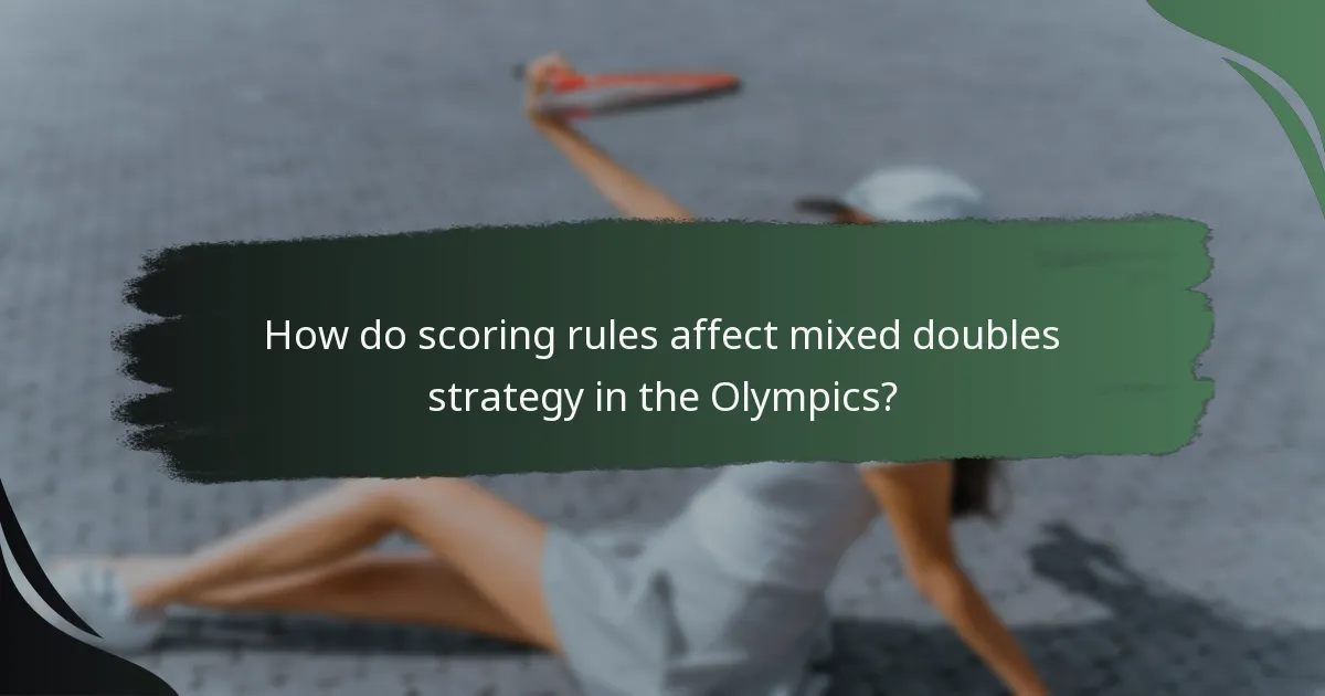 How do scoring rules affect mixed doubles strategy in the Olympics?