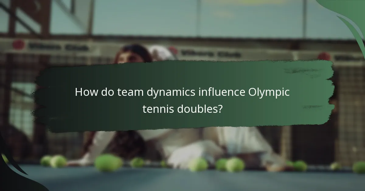 How do team dynamics influence Olympic tennis doubles?