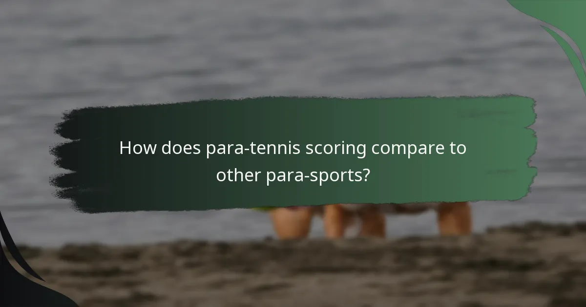 How does para-tennis scoring compare to other para-sports?