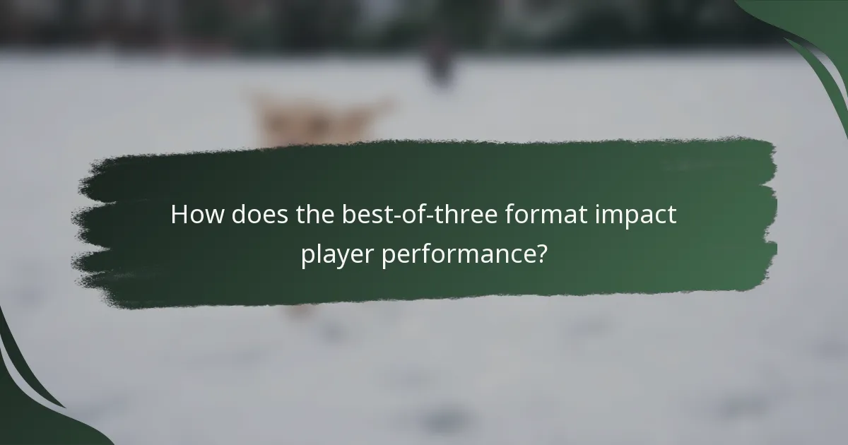 How does the best-of-three format impact player performance?