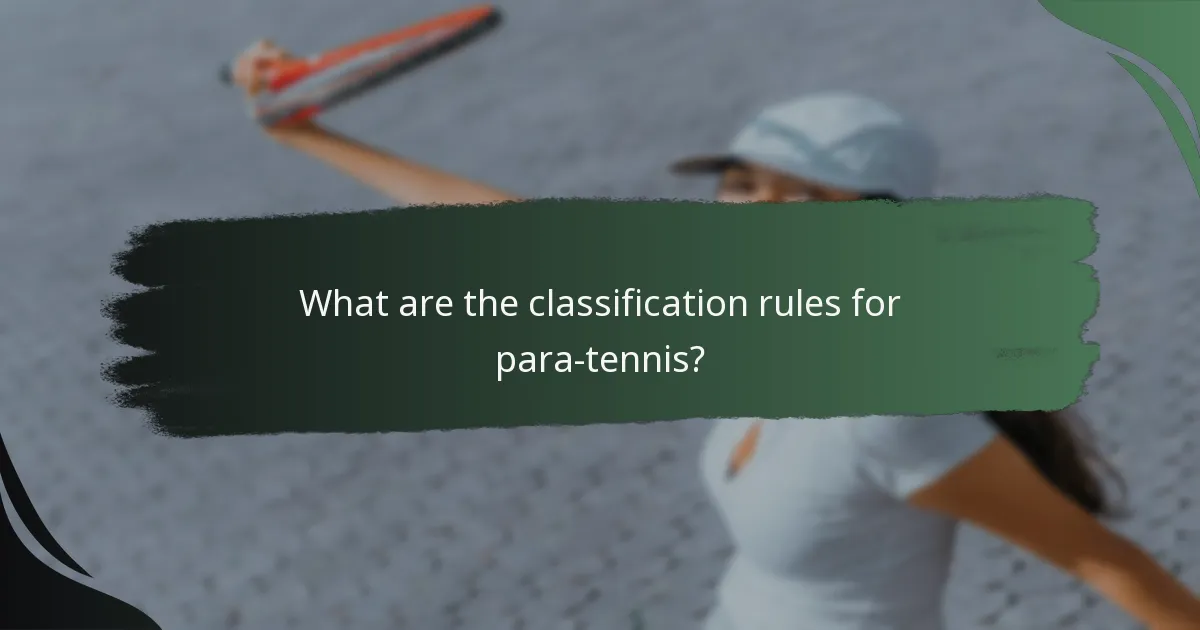 What are the classification rules for para-tennis?