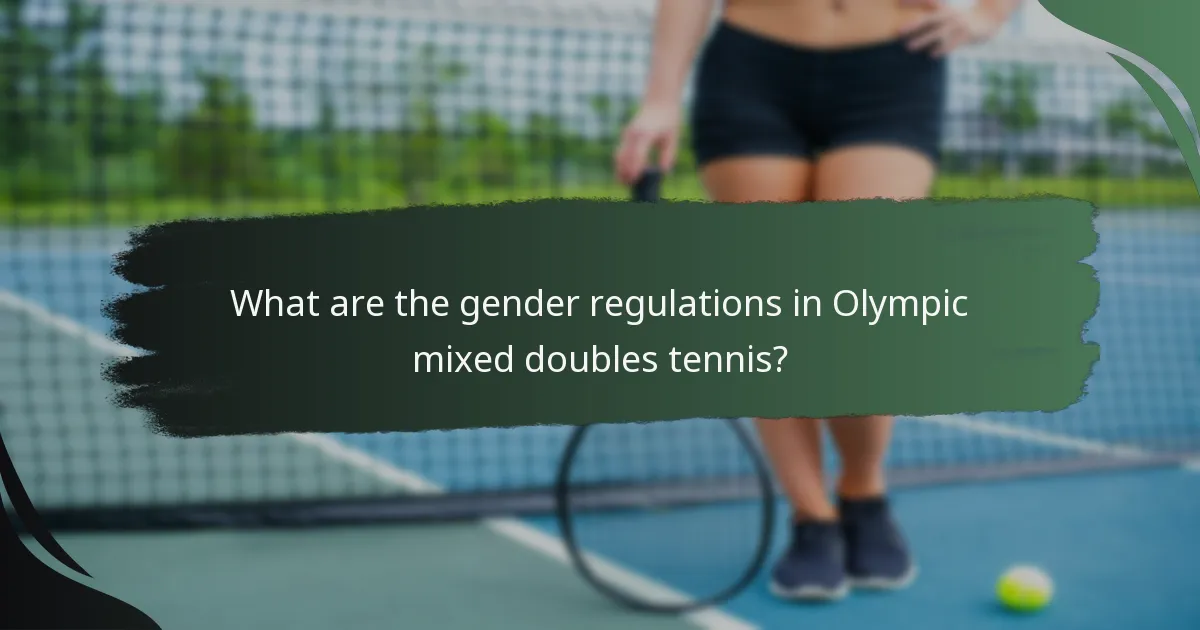 What are the gender regulations in Olympic mixed doubles tennis?