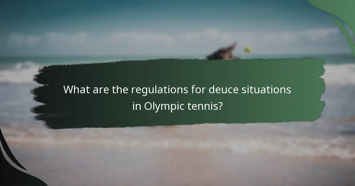 What are the regulations for deuce situations in Olympic tennis?