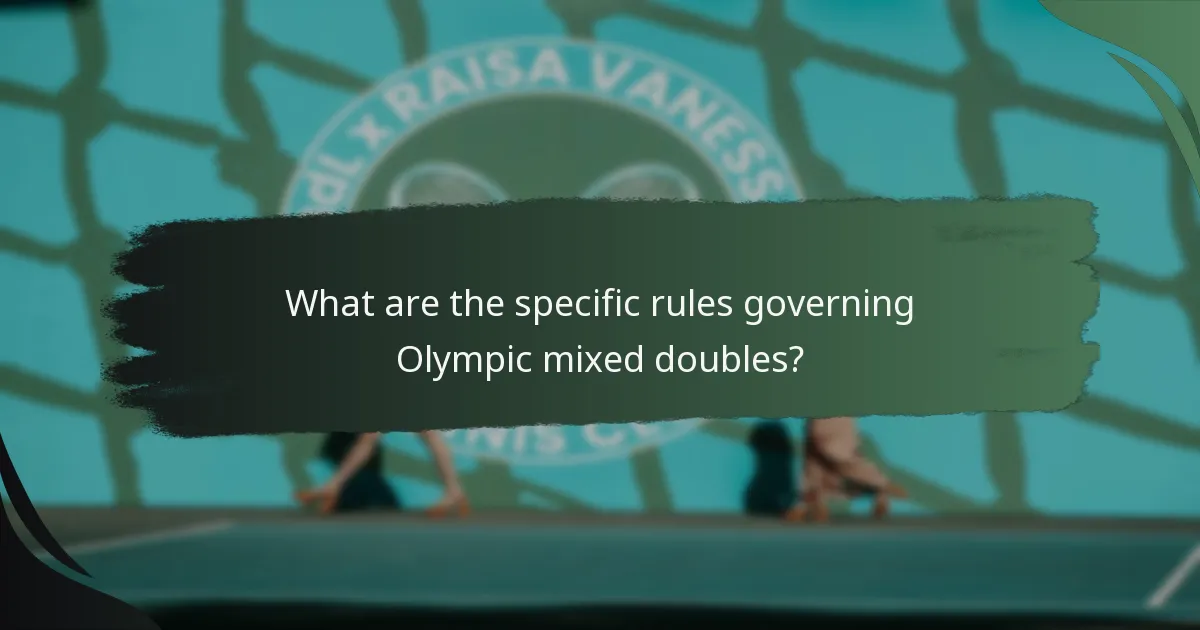 What are the specific rules governing Olympic mixed doubles?