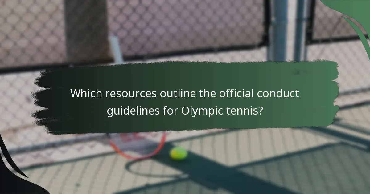 Which resources outline the official conduct guidelines for Olympic tennis?